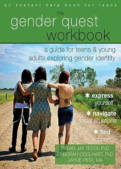 The Gender Quest Workbook: A Guide for Teens and Young Adults Exploring Gender Identity, Paperback