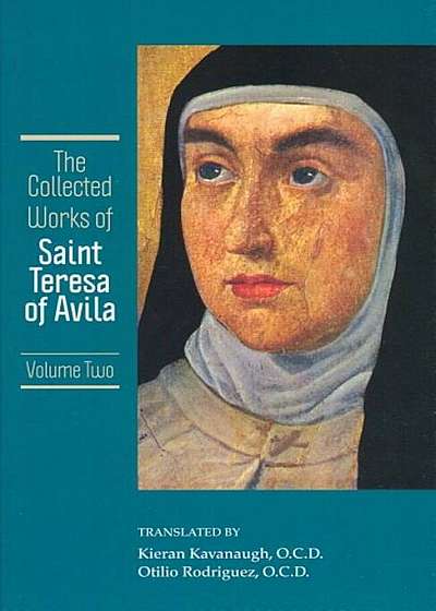 The Collected Works of St. Teresa of Avila, Vol. 2, Paperback