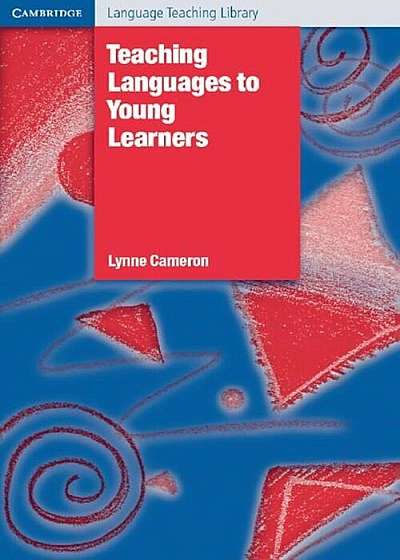 Teaching Languages to Young Learners, Paperback