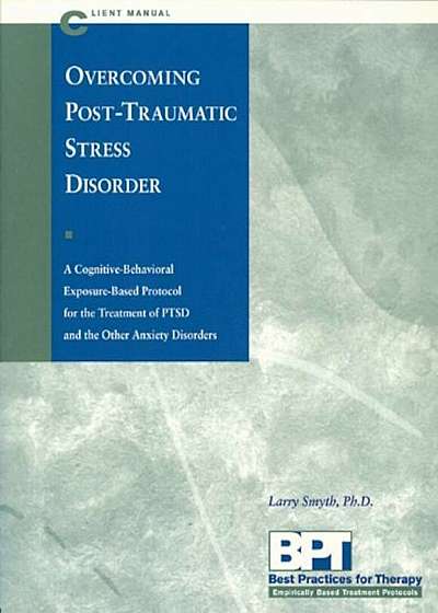 Overcoming Post-Traumatic Stress Disorder