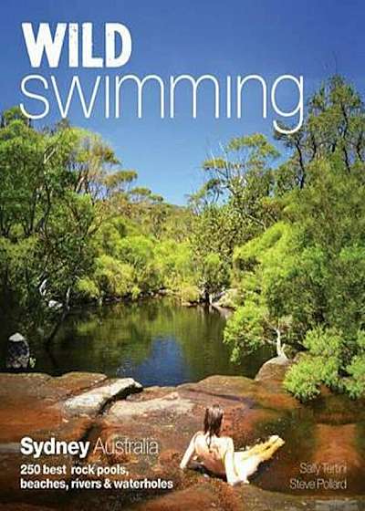 Wild Swimming: Sydney Australia, Paperback