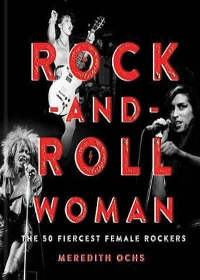 Rock-and-Roll Woman, Hardcover