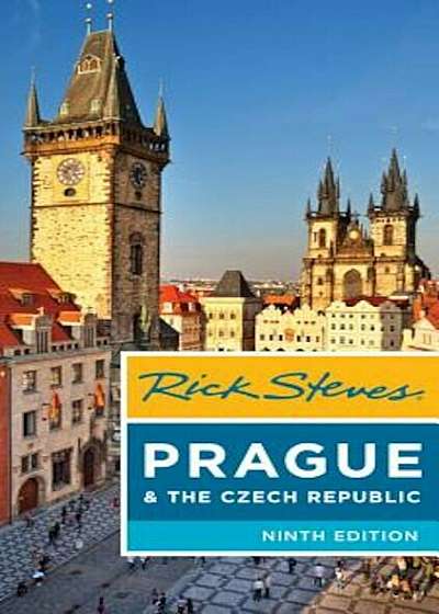 Rick Steves Prague & the Czech Republic, Paperback