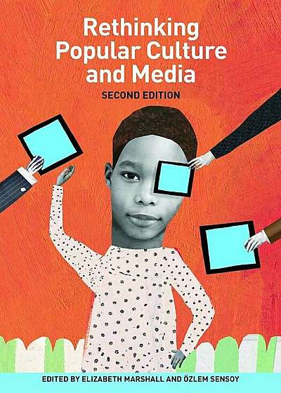 Rethinking Popular Culture and Media, Paperback