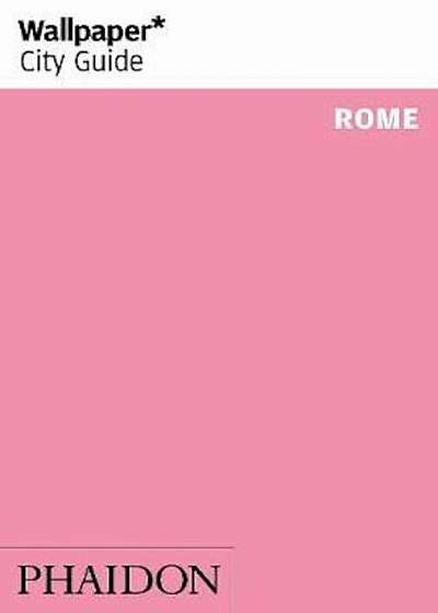 Wallpaper City Guide Rome, Paperback