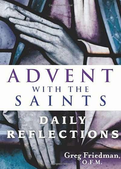 Advent with the Saints: Daily Reflections, Paperback
