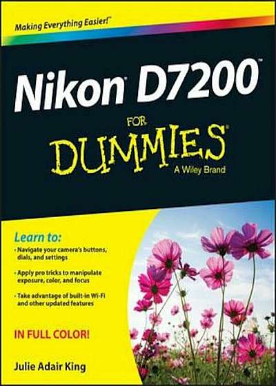 Nikon D7200 for Dummies, Paperback