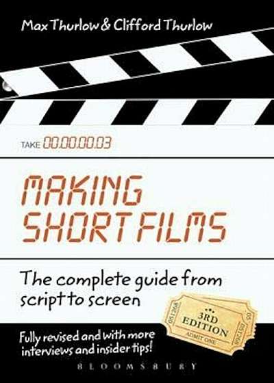 Making Short Films, Third Edition, Paperback