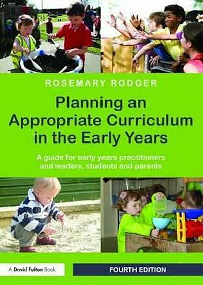 Planning an Appropriate Curriculum in the Early Years, Paperback