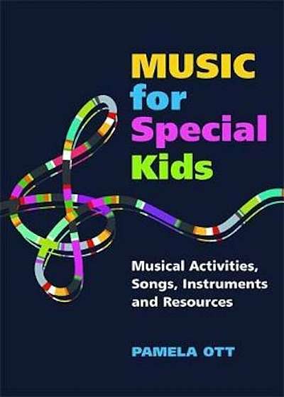 Music for Special Kids, Paperback