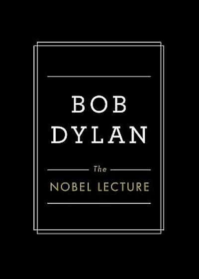 The Nobel Lecture, Hardcover