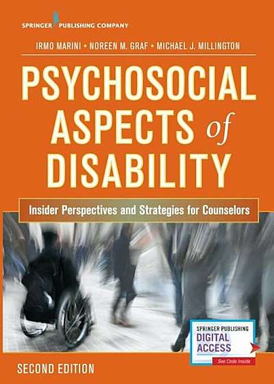 Psychosocial Aspects of Disability, Second Edition: Insider Perspectives and Strategies for Counselors, Paperback