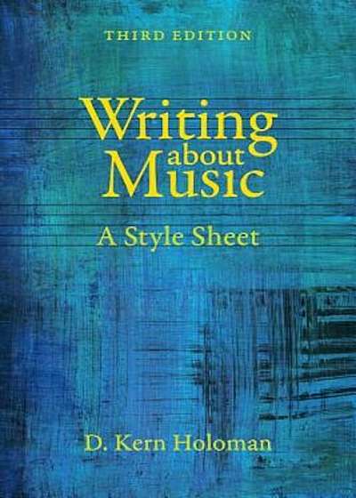 Writing about Music: A Style Sheet, Paperback
