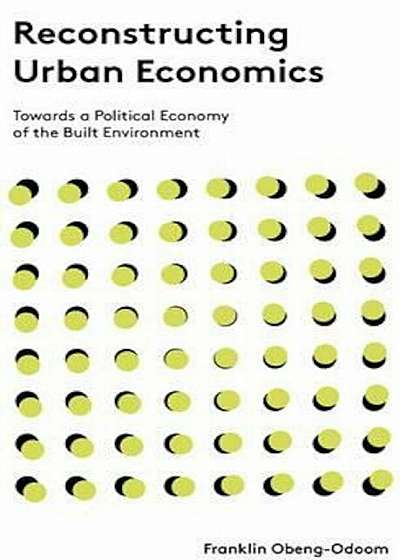 Reconstructing Urban Economics, Paperback