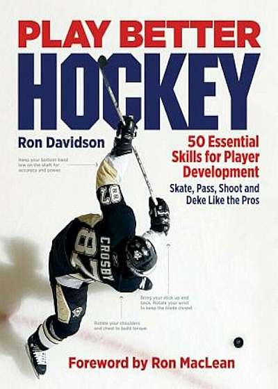 Play Better Hockey: 50 Essential Skills for Player Development, Paperback