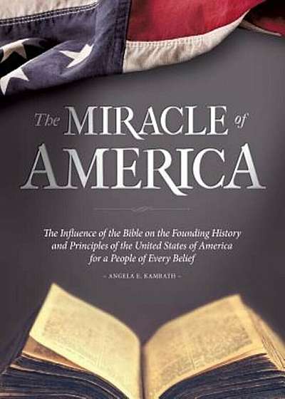 The Miracle of America, Hardcover
