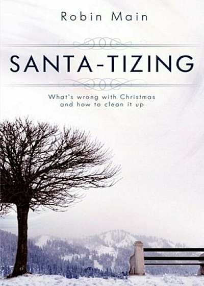 Santa-Tizing, Paperback