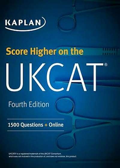 Score Higher on the Ukcat: 1500 Questions + Online, Paperback