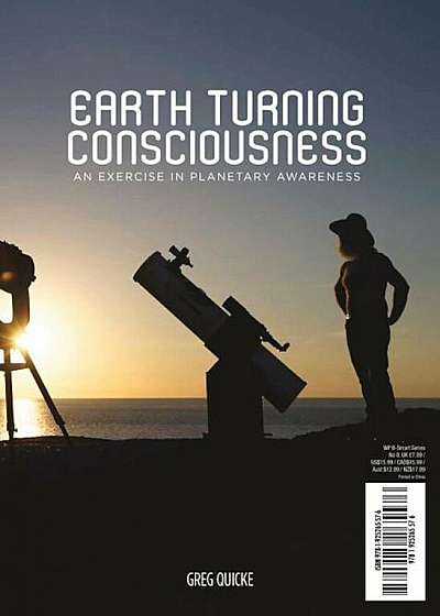 Earth Turning Consciousness: An Exercise in Planetary Awareness, Paperback
