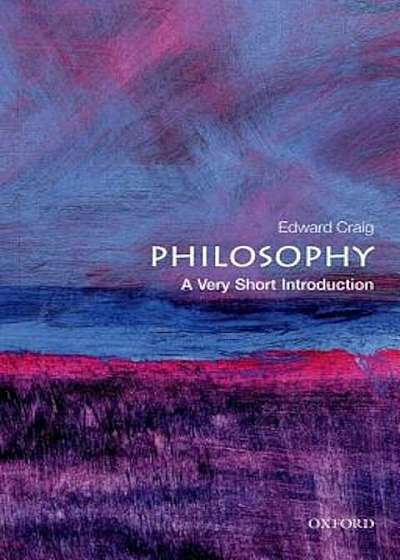 Philosophy: A Very Short Introduction, Paperback