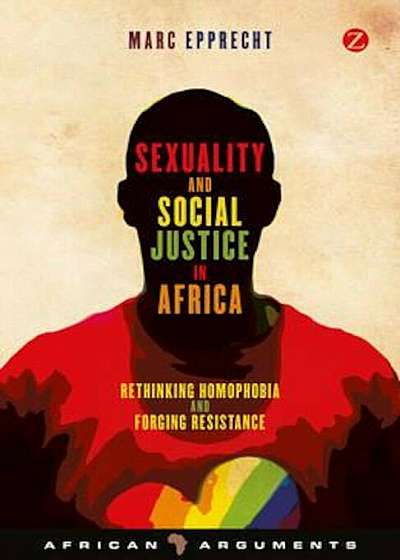Sexuality and Social Justice in Africa, Paperback
