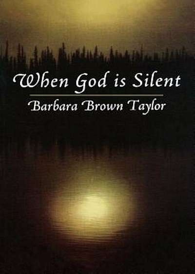 When God Is Silent, Paperback