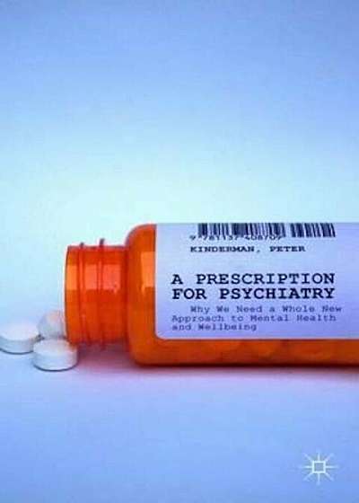 Prescription for Psychiatry, Paperback