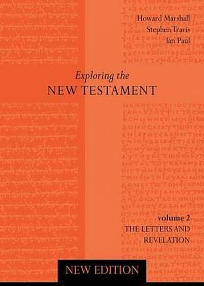 Exploring the New Testament, Paperback