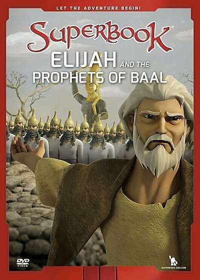 Elijah and the Prophets of Baal, Hardcover