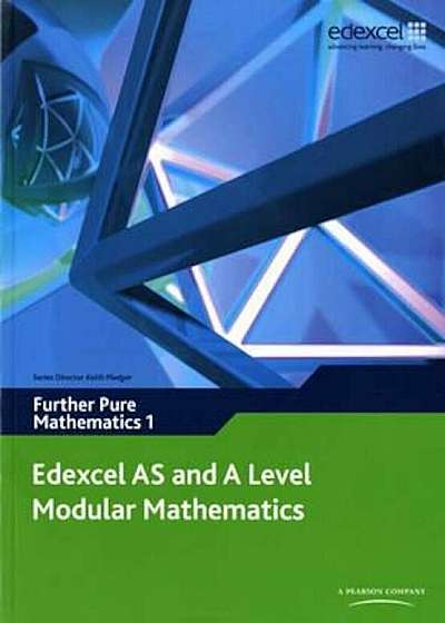 Edexcel AS and A Level Modular Mathematics Further Pure Math, Paperback