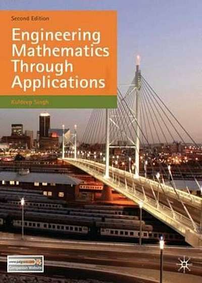 Engineering Mathematics Through Applications, Paperback
