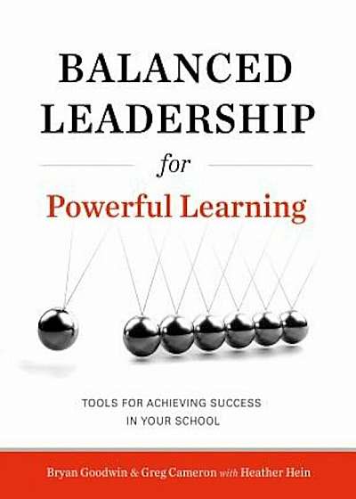 Balanced Leadership for Powerful Learning, Paperback