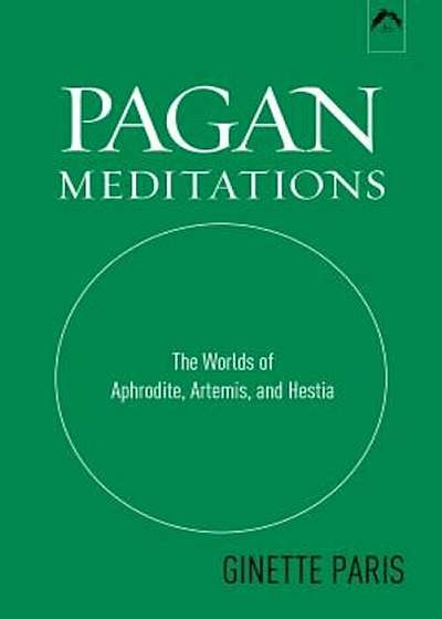 Pagan Meditations, Paperback