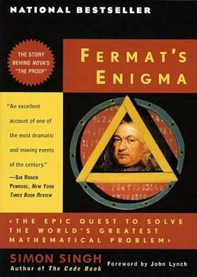 Fermat's Enigma: The Epic Quest to Solve the World's Greatest Mathematical Problem, Paperback