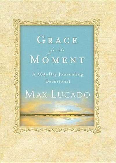 Grace for the Moment: A 365-Day Journaling Devotional, Hardcover