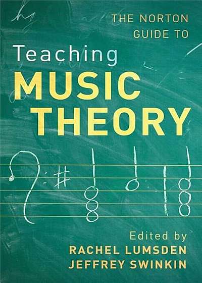Norton Guide to Teaching Music Theory, Paperback
