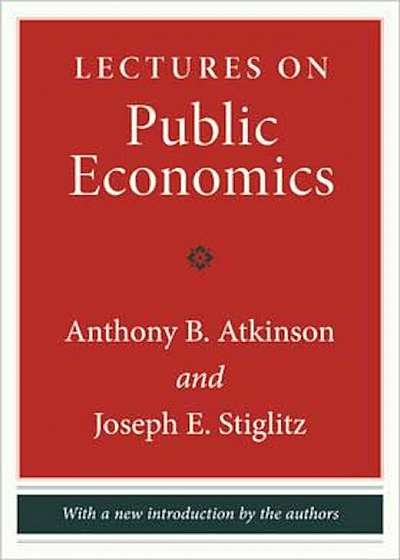 Lectures on Public Economics, Hardcover