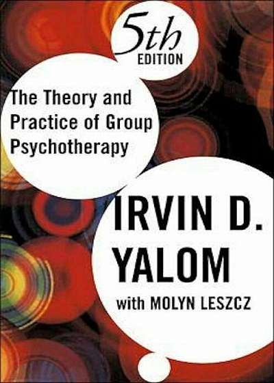Theory and Practice of Group Psychotherapy, Fifth Edition, Hardcover