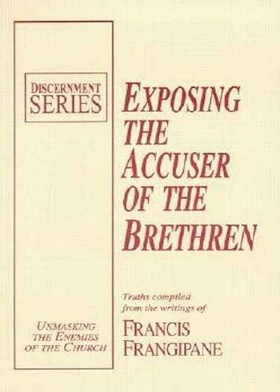 Exposing the Accuser of the Brethren, Paperback