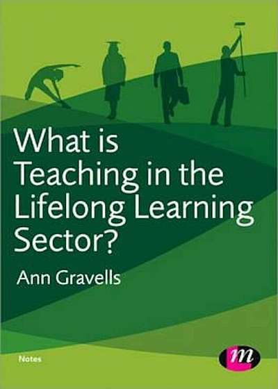 What is Teaching in the Lifelong Learning Sector', Paperback