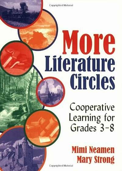 More Literature Circles: Cooperative Learning for Grades 3-8, Paperback