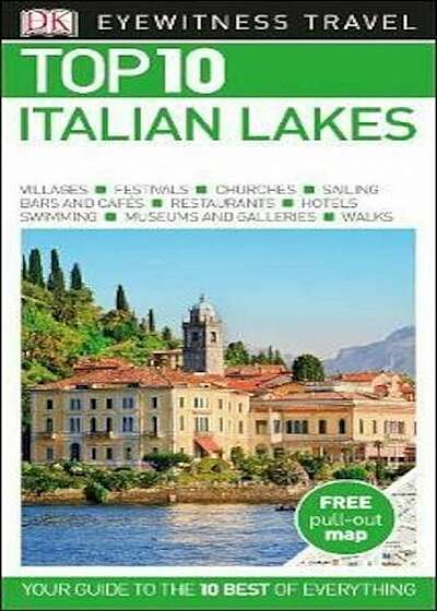Top 10 Italian Lakes, Paperback