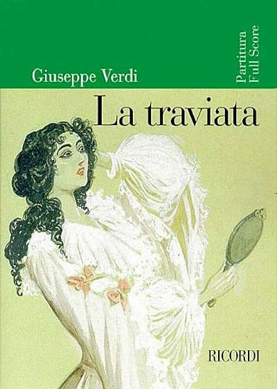 La Traviata: Full Score, Paperback