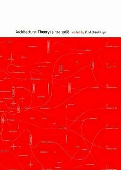 Architecture Theory Since 1968, Paperback