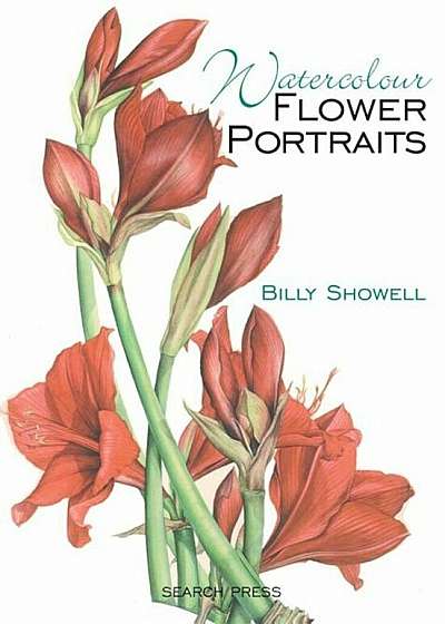 Watercolour Flower Portraits, Paperback