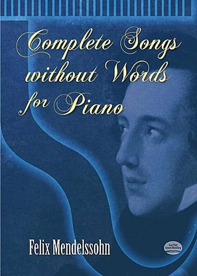 Complete Songs Without Words for Piano, Paperback