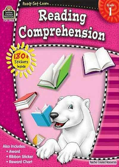 Ready-Set-Learn: Reading Comprehension, Grade 1 'With 150+ Stickers', Paperback