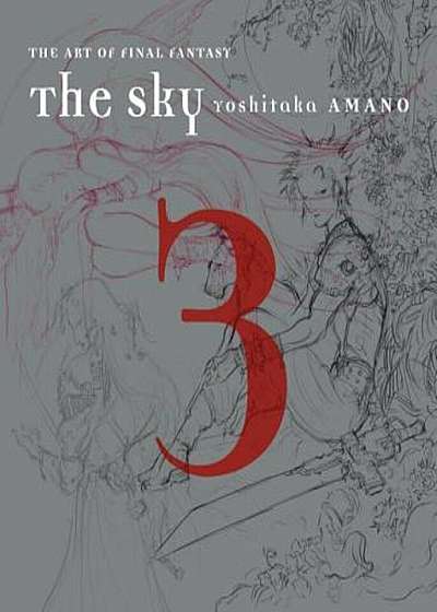 The Sky: The Art of Final Fantasy Book 3, Hardcover