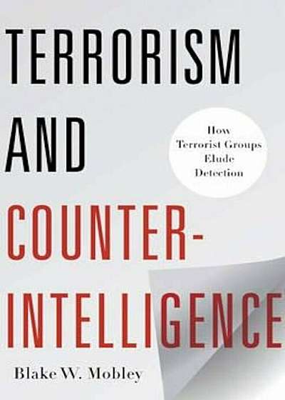 Terrorism and Counterintelligence, Hardcover