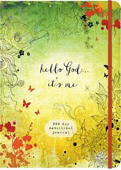 Hello God...It's Me: A 365-Day Devotional Journal, Paperback
